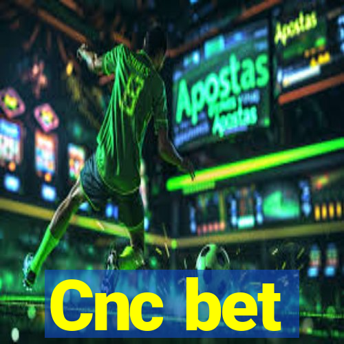 Cnc bet