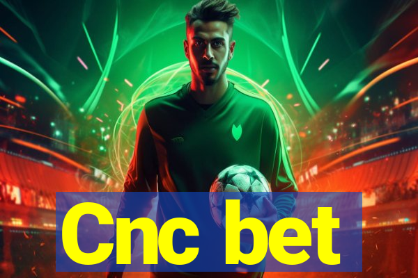 Cnc bet