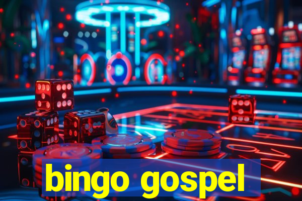 bingo gospel