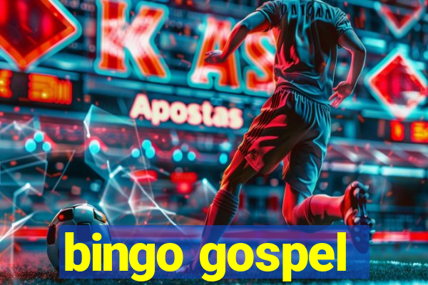 bingo gospel