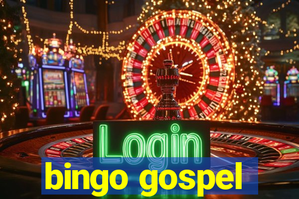 bingo gospel