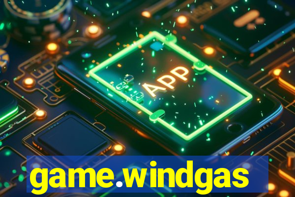 game.windgas