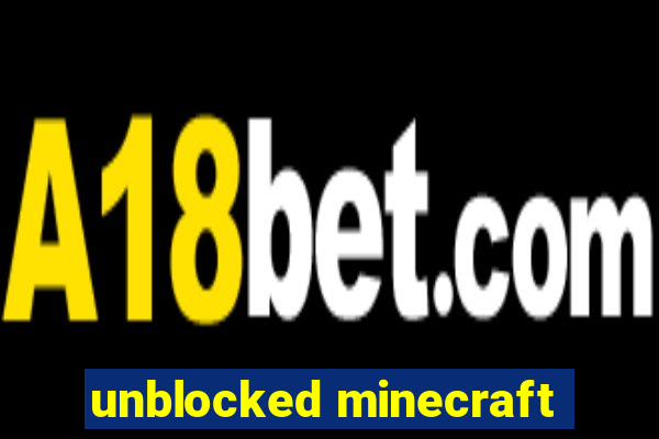 unblocked minecraft