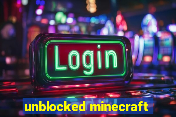 unblocked minecraft