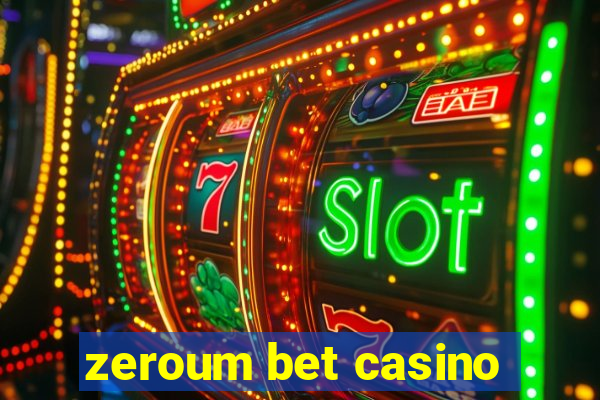 zeroum bet casino