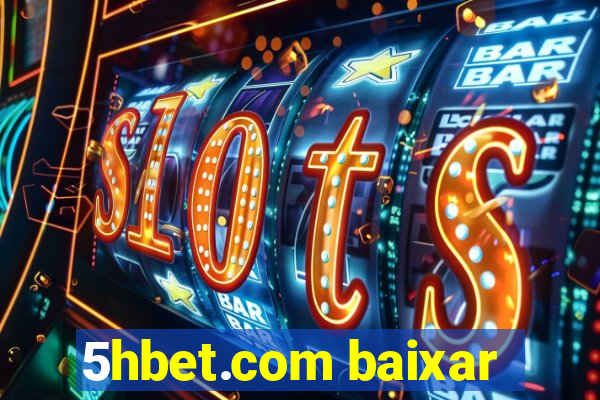 5hbet.com baixar