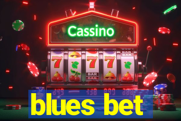 blues bet