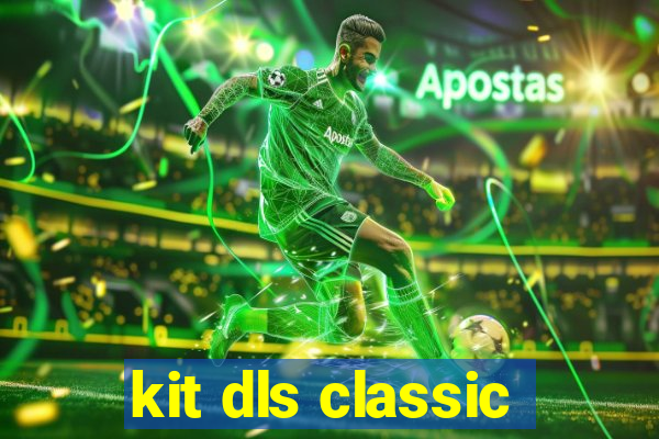 kit dls classic