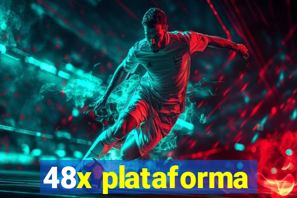 48x plataforma