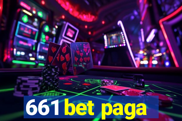 661 bet paga