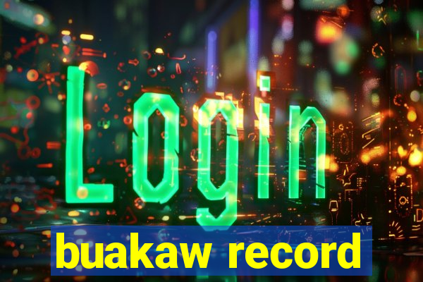 buakaw record