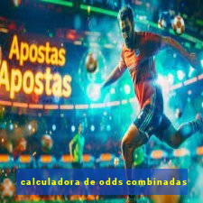 calculadora de odds combinadas