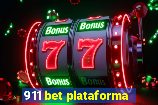 911 bet plataforma