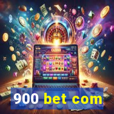 900 bet com