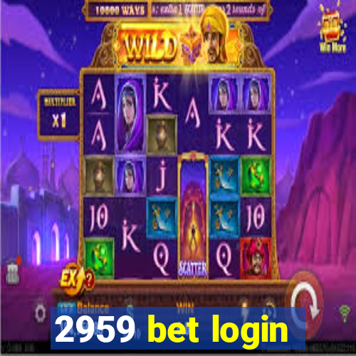 2959 bet login