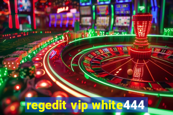 regedit vip white444