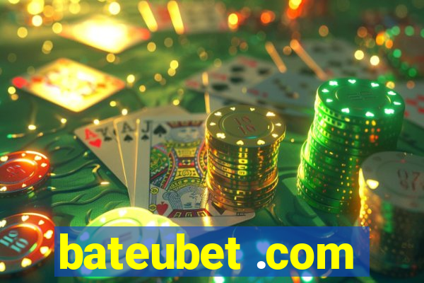 bateubet .com