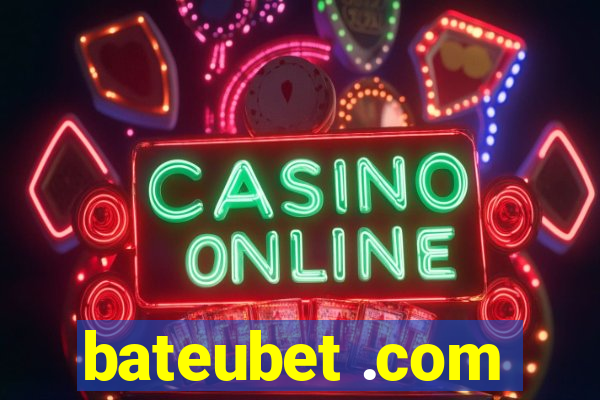 bateubet .com