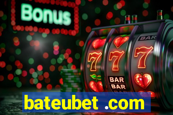 bateubet .com