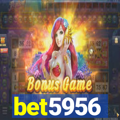 bet5956