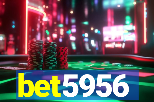 bet5956