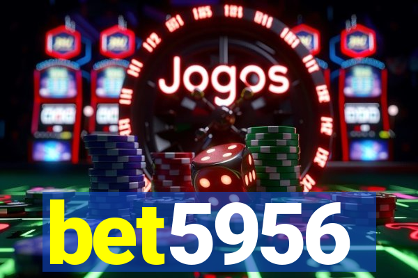 bet5956