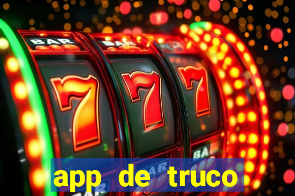 app de truco valendo dinheiro