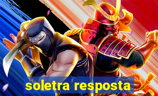 soletra resposta