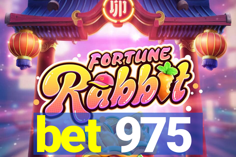 bet 975