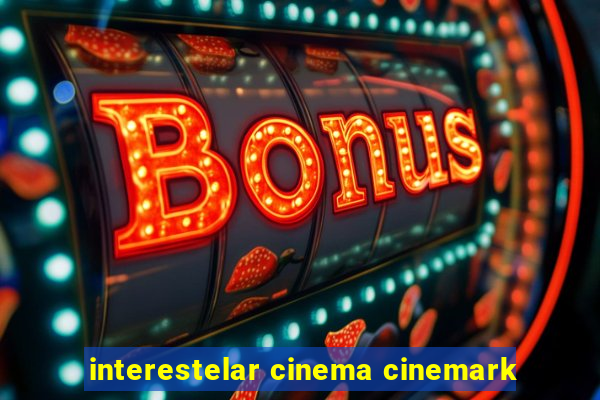 interestelar cinema cinemark