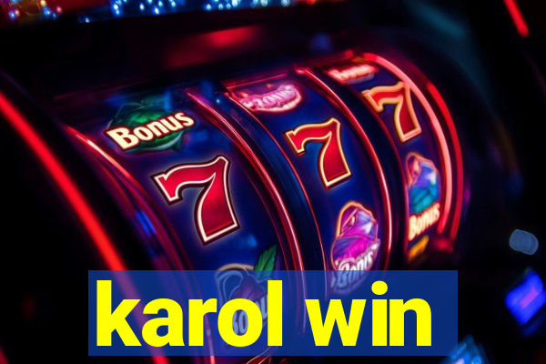 karol win