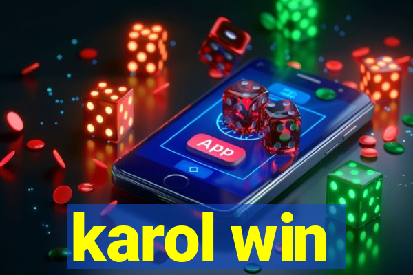 karol win