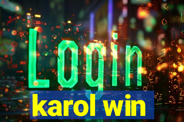 karol win