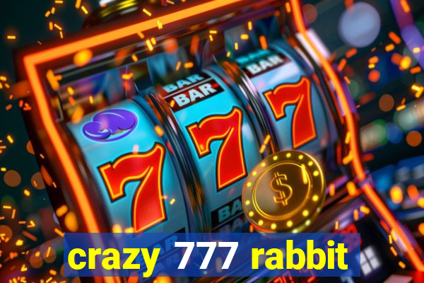 crazy 777 rabbit