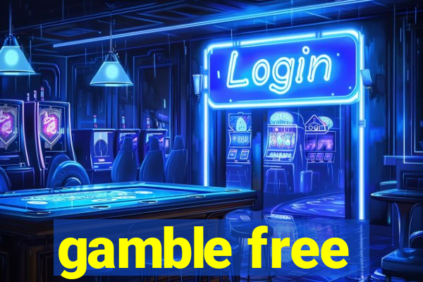 gamble free