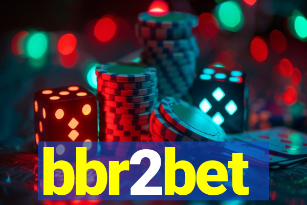 bbr2bet