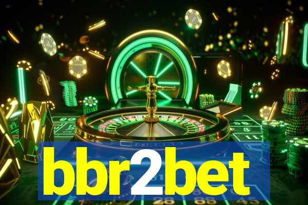 bbr2bet