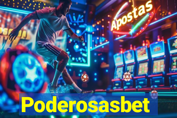 Poderosasbet