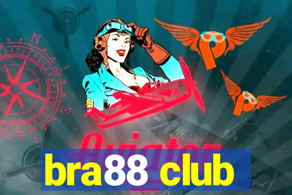 bra88 club