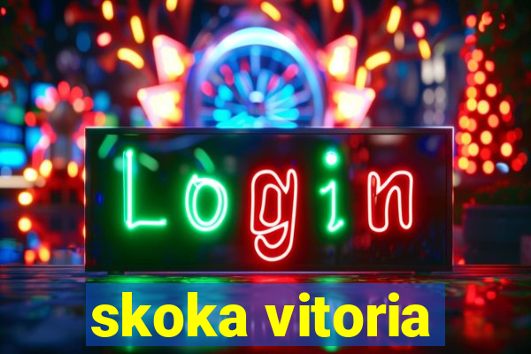 skoka vitoria