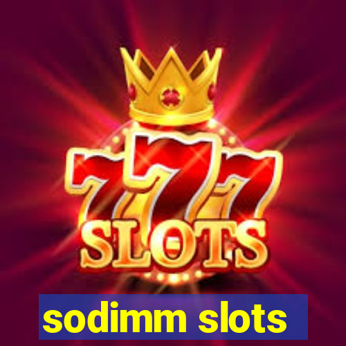 sodimm slots