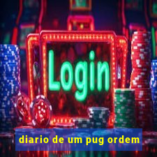 diario de um pug ordem