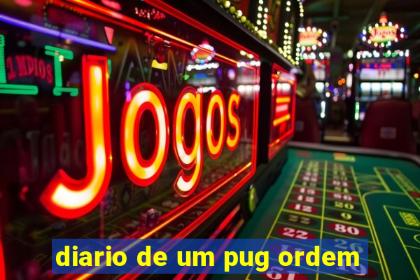 diario de um pug ordem