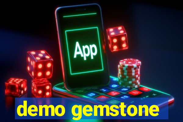 demo gemstone