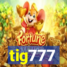 tig777