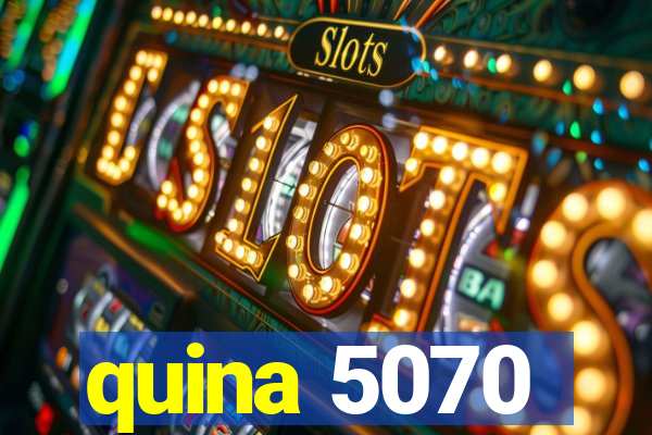 quina 5070