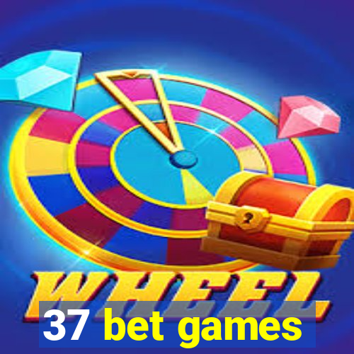 37 bet games