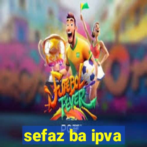 sefaz ba ipva