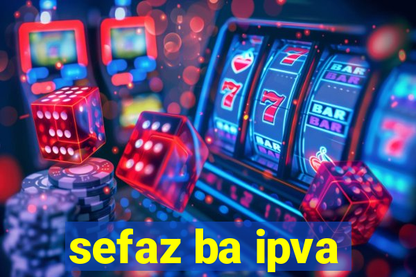 sefaz ba ipva