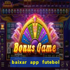 baixar app futebol da hora 3.7